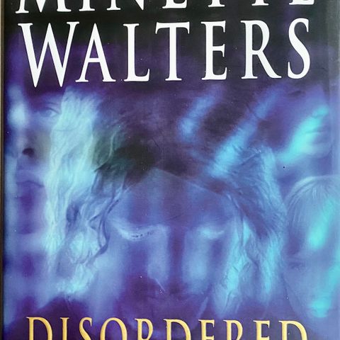 Minette Walters: "Disordered Minds". Engelsk.