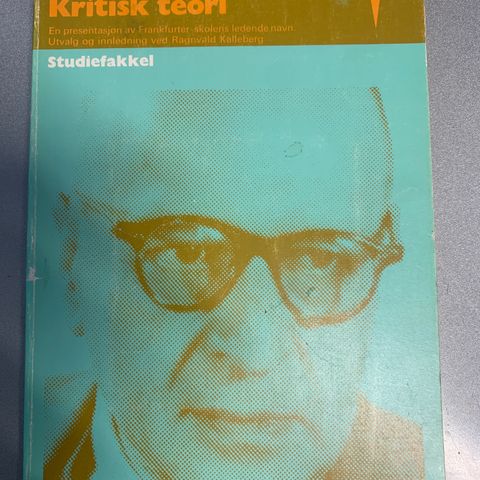 Horkheimer, Marcuse, Adorno, Habermas - Kritisk teori