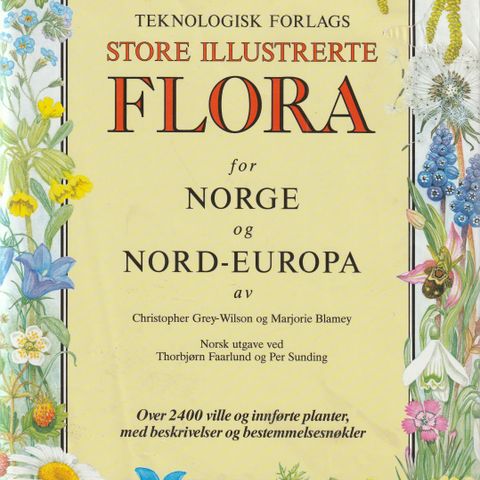 Teknologisk Forlags Store Illustrerte Flora for Norge og Nord-Europa 3.oppl.