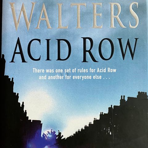 Minette Walters: "Acid Row". Engelsk.