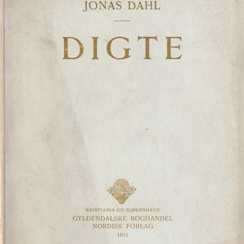 Jonas Dahl DIGTE Kristiania 1911  hilsen til Hr. Biskop A. Bang  Jonas Dahl