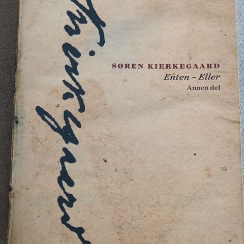 Søren Kierkegaard - Enten, eller - Første og andre del