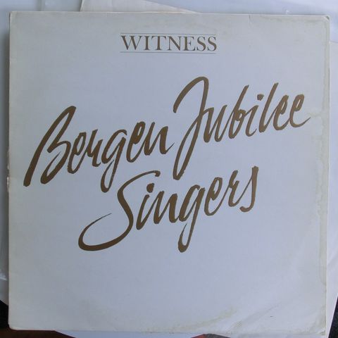 Bergen Jubilee Singers - Witness (m/textinner)