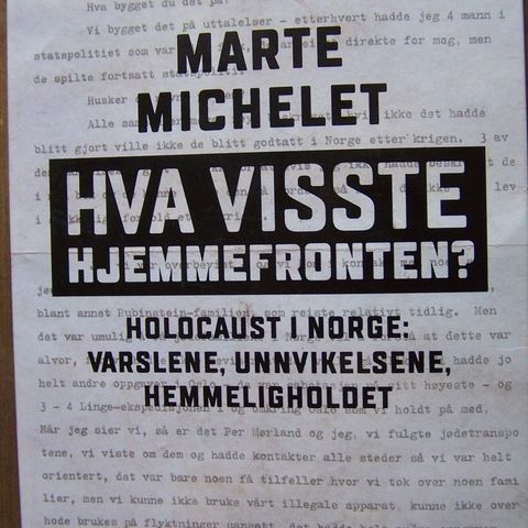 HVA VISSTE HJEMMEFRONTEN  - Marte Michelet