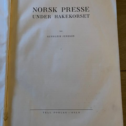 Norsk presse under hakekorset / Bind 1