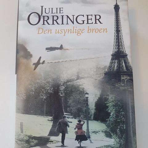 Den usynlige broen. Julie Orringer