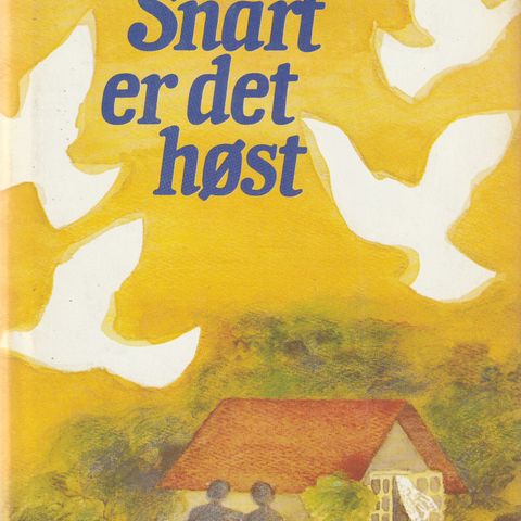 Bjørg Vik Snart er det høst 1982 3.oppl. Signert hilsen 84 + vedlagt takkebrev