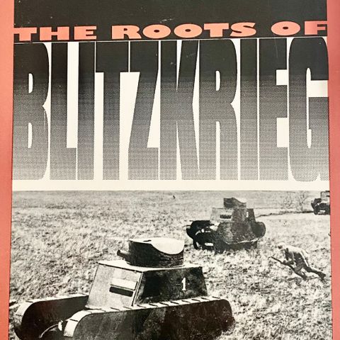 James S. Corum: "The Roots of Blitzkrieg" . Engelsk. Paperback