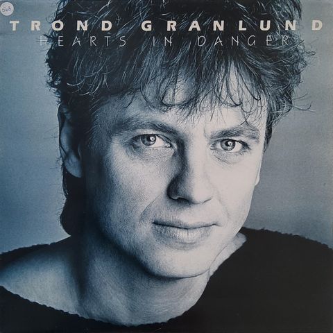 Trond Granlund - Hearts In Danger