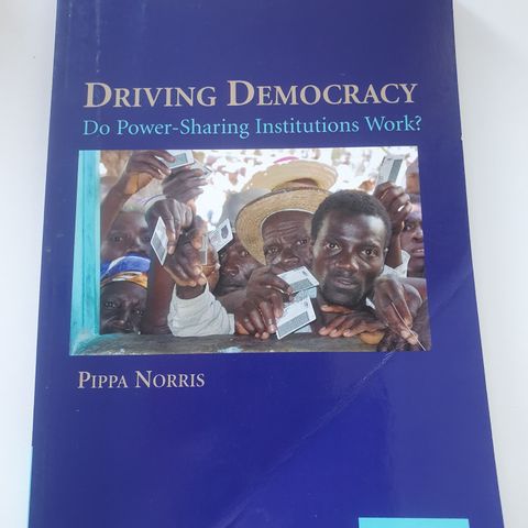 Driving democracy. Pippa Norris