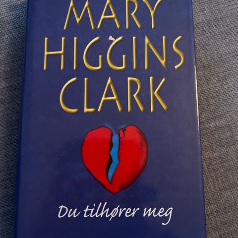 Mary Higgins Clark - Du tilhører meg