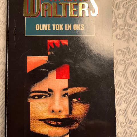 Minette Walters - Olive tok en øks