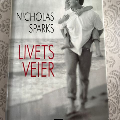 Nicholas Sparks - Livets veier