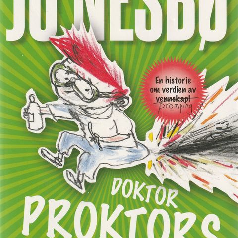 Jo Nesbø Doktor Proktors Prompepulver  Nr. 1  3.opplag. 2014