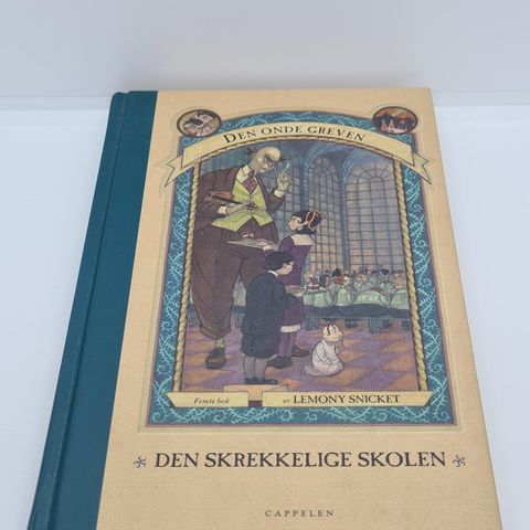 Den skrekkelige skolen - Lemony Snicket