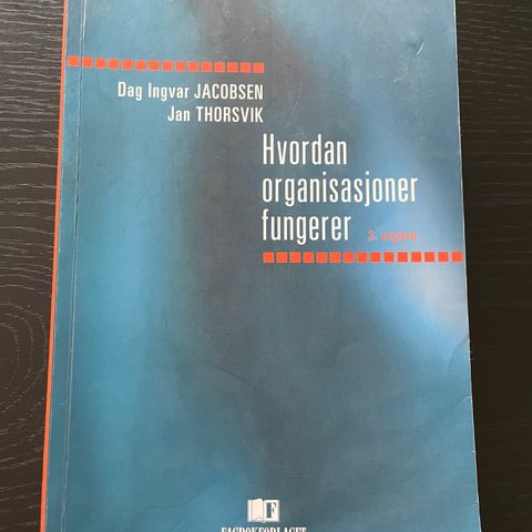 Hvordan organisasjoner fungerer 3. utgave