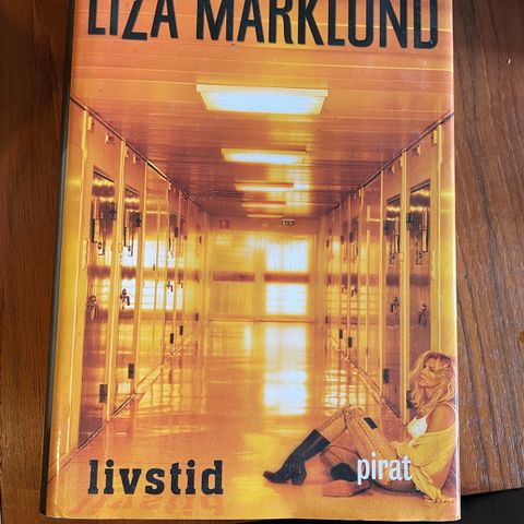 Bok - Liza Marklund, Livstid