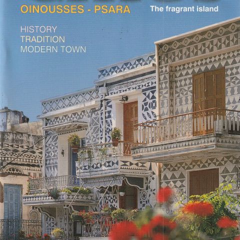 Chios oinousses - psara The fragrant Island  Toubi`s With 142 colour photographs