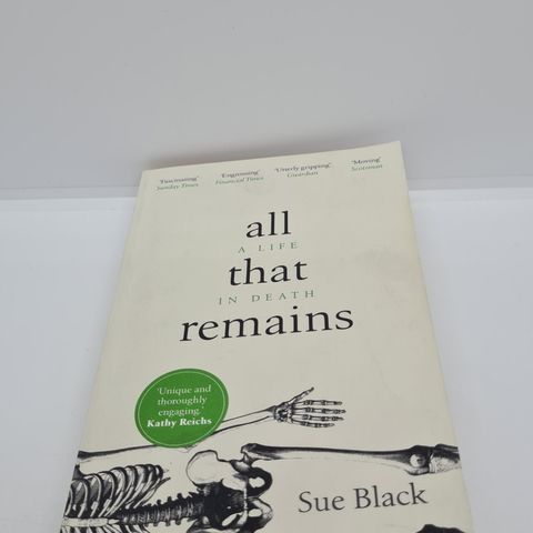 All that remains - Sue Black