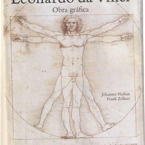 Johannes Nathan Frank Zøllner Leonardo da Vinci Obra grafica  Taschen