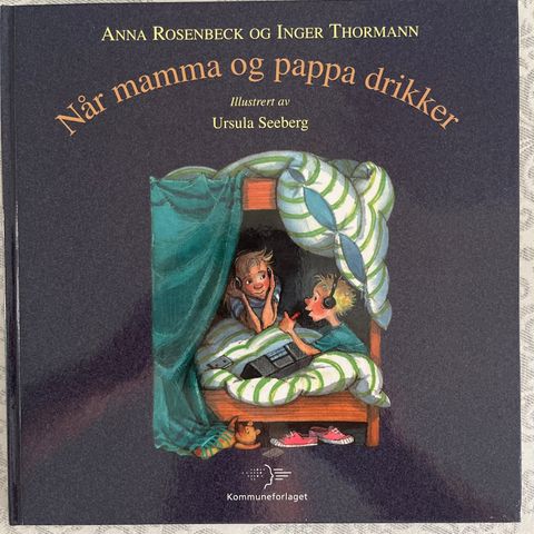 Anna Rosenbeck - Når mamma og pappa drikker