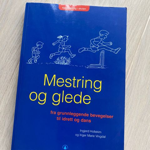 Mestring og glede