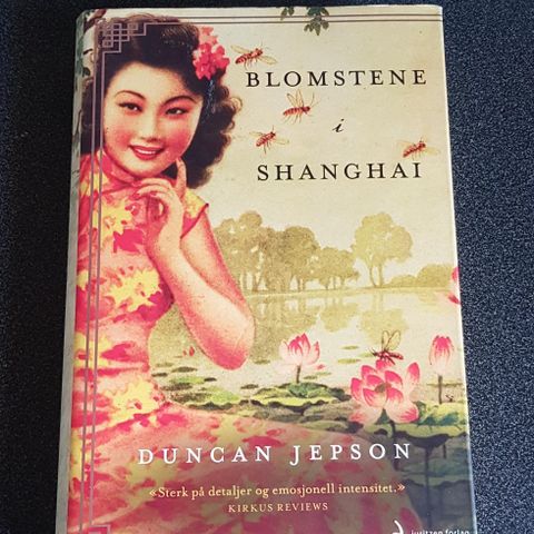 "Blomstene i Shanghai " av Ducan Jepson