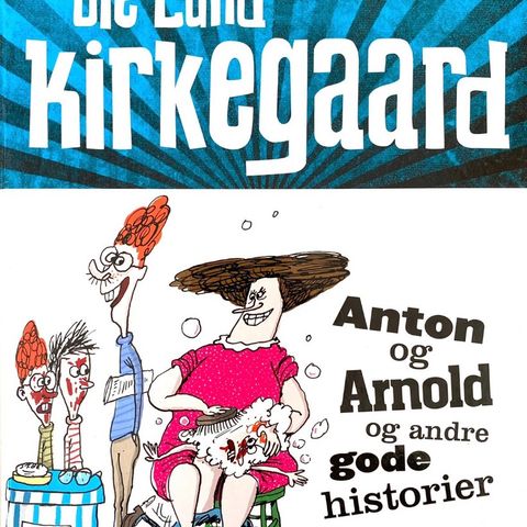 Fem historier. Fra 6 år. Barnebøker Ole Lund Kirkegaardd