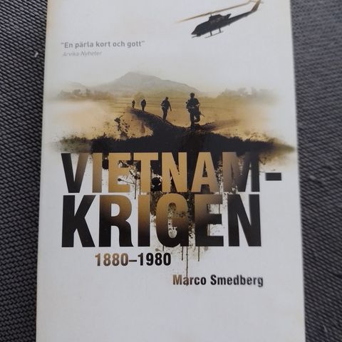 VIETNAMKRIGEN 1880-1080 - Marco Smedberg