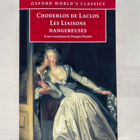 Choderlos de Laclos «Les liasions dangereuses»