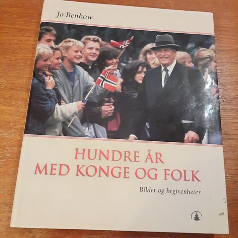 Jo Benkow: Hundre år med Konge og folk - rikt illustrert