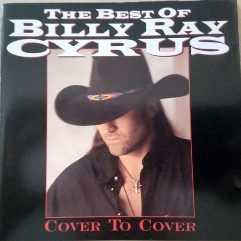 Billy Ray Cyrus – The Best Of Billy Ray Cyrus - Cover To Cover, 1997