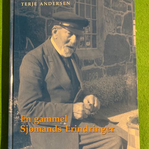 Terje Andersen - En gammel Sjømands Erindringer (uten år)