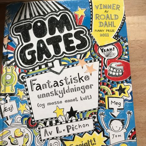 Bok av Tom Gates «Fantastiske unnskyldninger (og masse annet kult» selges