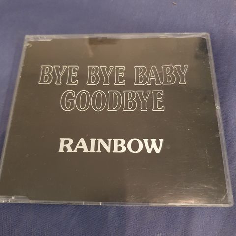 Rainbow - Bye Bye Baby Goodby (SINGEL) (1992) (Pris: 30)