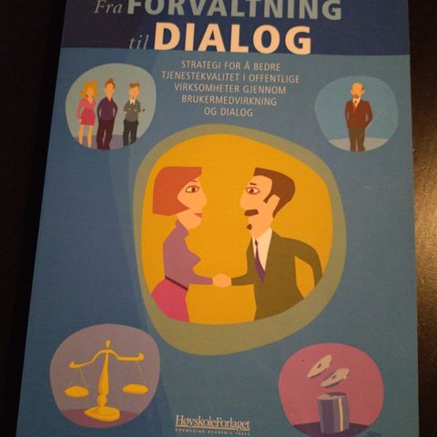 Fre forvalting til dialog