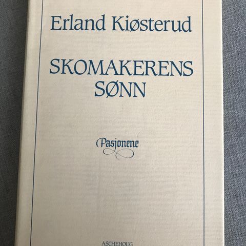 Erland Kiøsterud - Skomakerens sønn