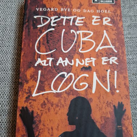 Vegard Bye og Dag Hoel - Dette er Cuba - alt annet er løgn!