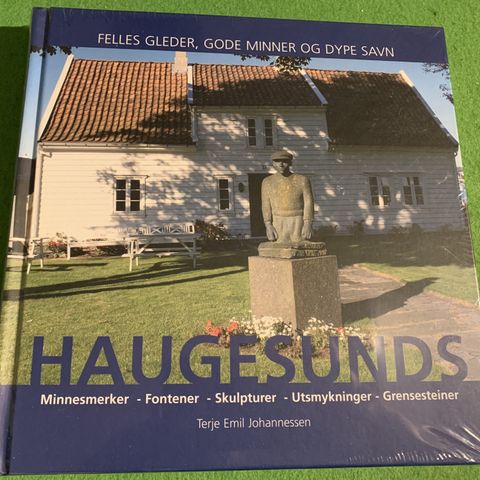 Haugesunds minnesmerker, fontener, skulpturer, utsmykninger