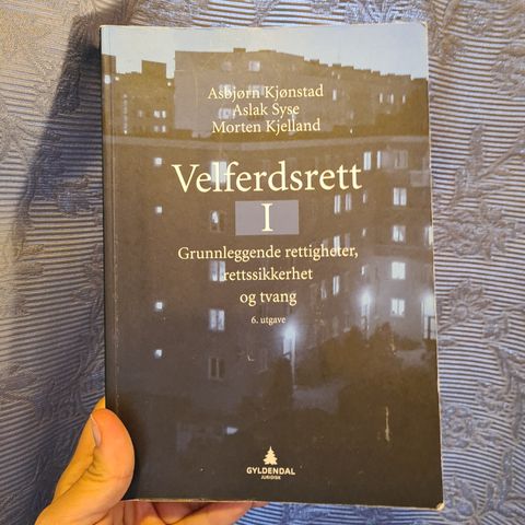 Velferdsrett I - Grunnleggende rettigheter, rettssikkerhet og tvang. 6. utgave.