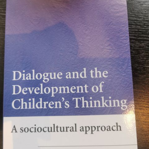 Dialogue and the Development of Children's Thinking