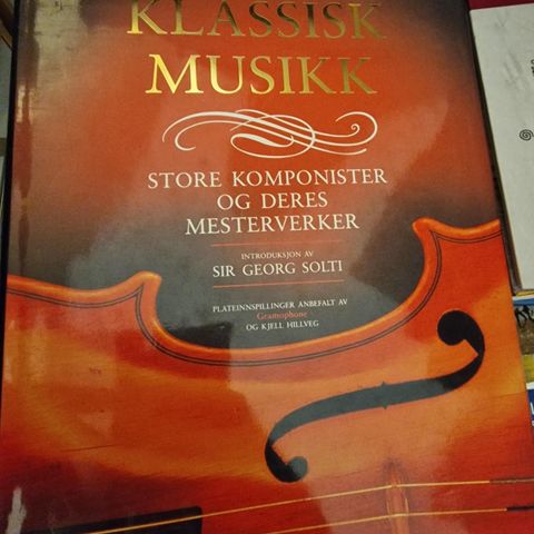 Klassisk Musikk- Store komponister og deres mesterverker