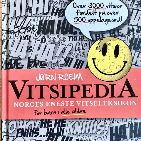 Jørn Roeim: "Vitsipedia. Norges eneste vitseleksikon". For barn i alle aldre