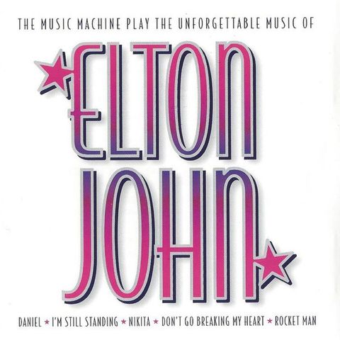 The Music Machine – The Music Machine Play The Unforgettable Music Of Elton John