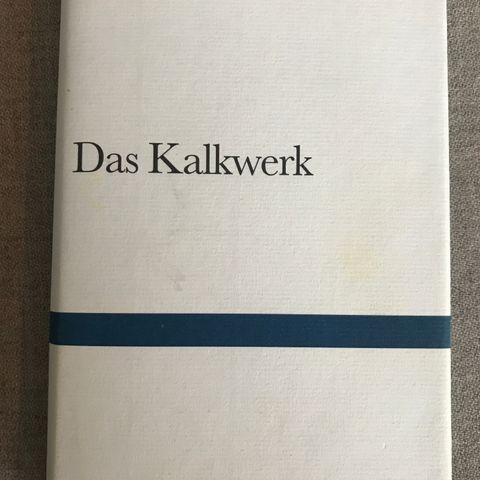 Thomas Bernhard - Das Kalkwerk