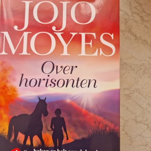 Boken- over horisonten,  skrevet av Jojo Moyes