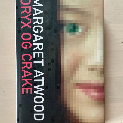 Signert eksemplar: Margaret Atwood «Oryx og Crake»