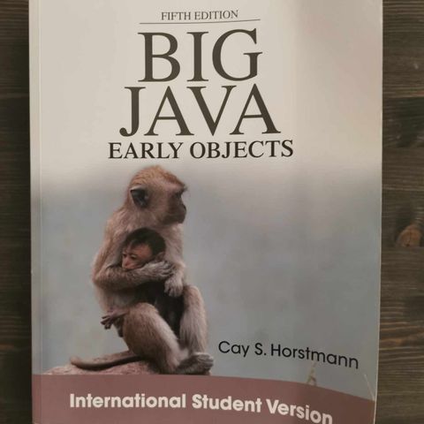 Big Java Early Objects – International Student Version – Fifth Edition
