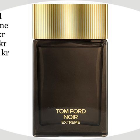 Tom Ford - Noir Extreme (Parfymeprøver 3 ml, 5 ml og 10 ml)