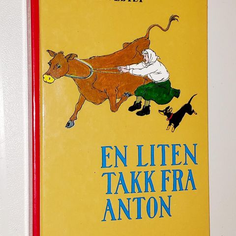 ANNE-CATH. VESTLY BOK.EN LITEN TAKK TIL ANTON.